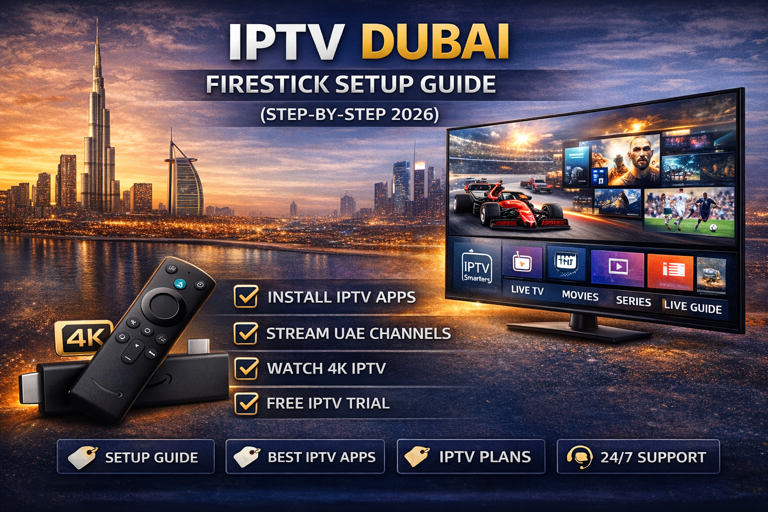 IPTV Firestick setup Dubai