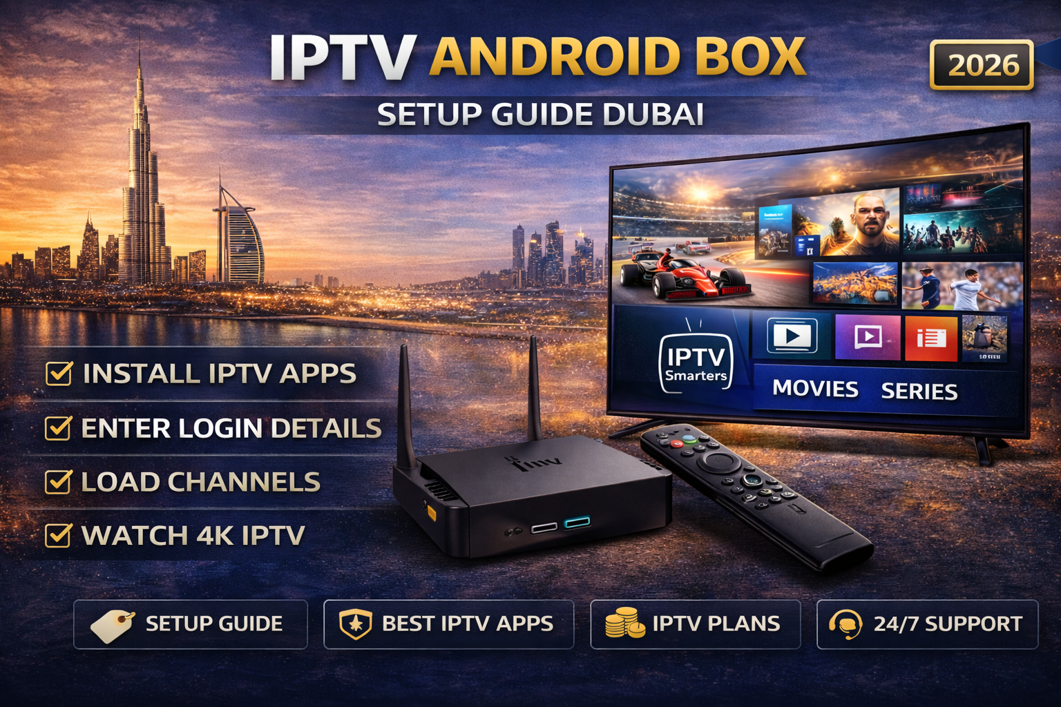 IPTV Android Box Setup Dubai